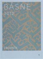 Básne 2012 - Zborník