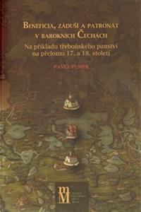 Beneficia, záduší a patronát v barokních Čechách - Na příkladu třeboňského panství na přelomu 17. a 