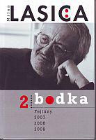 Bodka 2 - Fejtóny 2007 - 2009