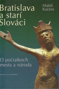 Bratislava a starí Slováci