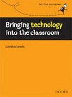 Bringing Technology into the Classroom  