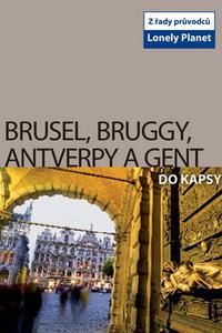 Brusel, Bruggy, Antverpy a Gent do kapsy