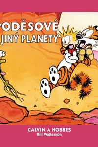 Calvin a Hobbes: Poděsové z jiný planety 