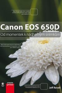 Canon EOS 650D - Od momentek k nádherným snímkům