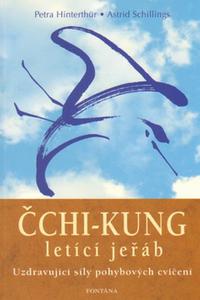 Čchi-kung letící jeřáb - Uzdravující síly pohybových cvičení