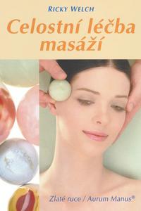 Celostní léčba masáží 