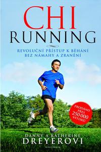 ChiRunning - Revoluční přístup k běhání bez námahy a zranění 