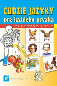 Cudzie jazyky pre každého prváka - Pracovný zošit