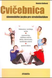 Cvičebnica slovenského jazyka pre stredoškolákov 