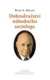 Dobrodružství náhodného sociologa 