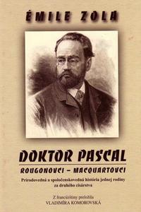 Doktor Pascal / Rougonovci - Macquartovci 