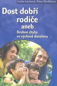 Dost dobří rodiče 