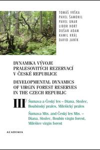 Dynamika vývoje pralesovitých rezervací v ČR III. 