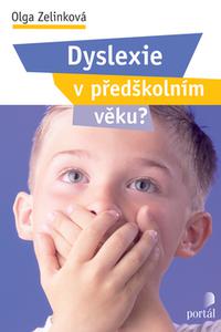 Dyslexie v předškolním věku ? 