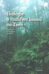 Ekologie a rozšíření biomů na Zemi