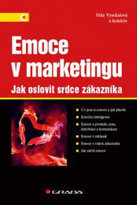 Emoce v marketingu - Jak oslovit srdce zákazníka