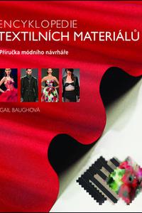 Encyklopedie textilních materiálů - Příručka módního návrháře 