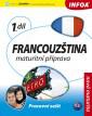 Francouzština 1.díl - Maturitní příprava - Pracovní sešit