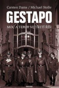 Gestapo - Moc a teror ve Třetí říše