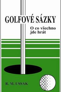 Golfové sázky - O co všechno jde hrát 