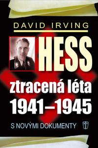 Hess: Ztracená léta 1941-1945