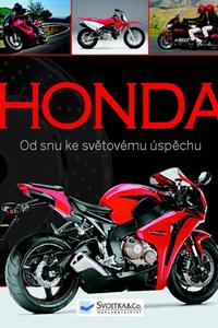 Honda - Od snu ke světovému úspěchu 