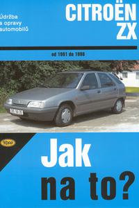Jak na to? - Citroën ZX od 1991 do 1998