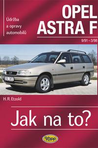 Jak na to? - Opel Astra 9/91- 3/98