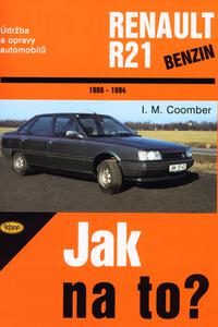 Jak na to? - Renault R21 1986 - 1994