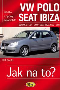 Jak na to? - VW POLO 11/01-5/09, SEAT IBIZA 4/02-4/08