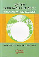 Metódy sledovania plodnosti - Prirodzená cesta k potomstvu