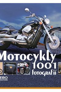 1001 fotografií - Motocykly 