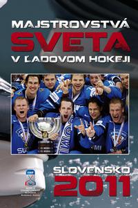 Majstrovstvá sveta v ľadovom hokeji Slovensko 2011 