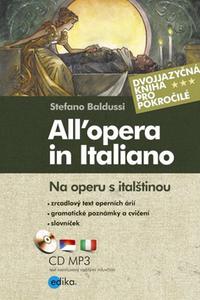 All´opera in Italiano / Na operu s italštinou 