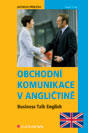 Obchodní komunikace v angličtině - Business Talk English