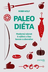 Paleo diéta - Moderný návrat k výžive z čias lovcov a zberačov