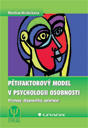 Pětifaktorový model v psychologii osobnosti