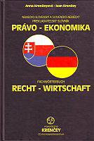 Právo-Ekonomika: Nemecko - slovenský a slovensko - nemecký prekladateľský slovník
