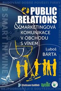 Public relations a marketingová komunikace v obchodu s vínem