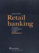 RETAIL BANKING. Teoretické, metodologické a riadiace aspekty