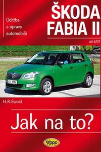 Jak na to? - Škoda Fabia II. od 4/07 
