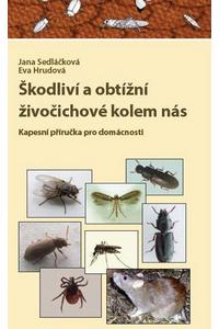 Škodliví a obtížní živočichové kolem nás