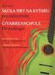 Škola hry na kytaru pro začátečníky - Gitarrenschule für Anfänger