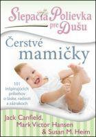 Čerstvé mamičky 