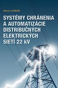 Systémy chránenia a automatizácie ditstribučných elektrických sietí 22 kV 