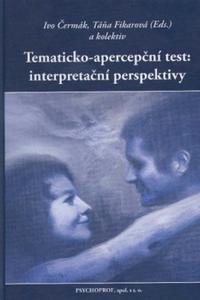 Tematicko-apercepční test: interpretační perspektivy  