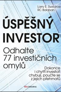 Úspěšný investor - Odhalte 77 investičních omylů 