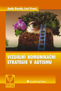 Vizuální komunikační strategie v autismu