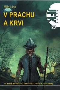 Agent JFK 29 - V prachu a krvi